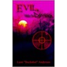 Evil, Veiled by Darkness door Leonard Anderson