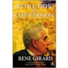 Evolution and Conversion door Ren� Girard
