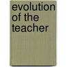 Evolution of the Teacher door Francis Bail Pearson