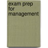 Exam Prep For Management door Snell