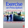 Exercise On Prescription door Jane Holmes