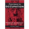 Experiment In Occupation door Arthur D. Kahn