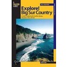 Explore! Big Sur Country door Barry Parr