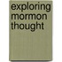 Exploring Mormon Thought