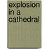 Explosion In A Cathedral