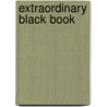 Extraordinary Black Book door Onbekend