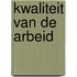 Kwaliteit van de arbeid
