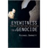 Eyewitness To A Genocide door Michael N. Barnett