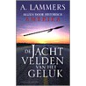 De jachtvelden van het geluk