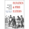 Fanatics And Fire-Eaters door Lorman A. Ratner