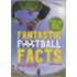 Fantastic Football Facts