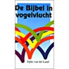 De bijbel in vogelvlucht door S. van der Land