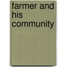 Farmer and His Community by Ezra Dwight Sanderson