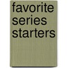 Favorite Series Starters door Mary Pope Osborne