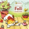 Felli, die kleine Katze. door Bettina Göschl