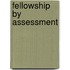 Fellowship By Assessment