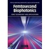 Femtosecond Biophotonics