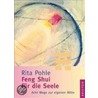 Feng Shui für die Seele door Rita Pohle