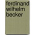 Ferdinand Wilhelm Becker