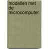 Modellen met de microcomputer door H.A. Lauwerier