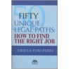 Fifty Unique Legal Paths door Ursula Furi-Perry