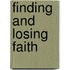 Finding And Losing Faith