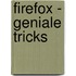 Firefox - Geniale Tricks