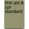 First Aid & Cpr Standard by American Academy Of Orthopaedic Surgeons (aaos)