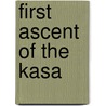 First Ascent of the Kasa door Charles Somerville Latrobe Bateman