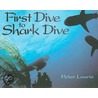 First Dive To Shark Dive door Peter Lourie