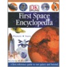 First Space Encyclopedia by Caroline Bingham