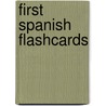 First Spanish Flashcards by Stephen Cartwright