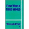 First World, Third World door William Ryrie