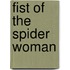 Fist Of The Spider Woman
