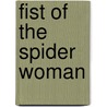 Fist Of The Spider Woman by Amber Dawn