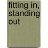 Fitting In, Standing Out door Robert Crosnoe