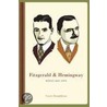 Fitzgerald And Hemingway by Professor Scott Donaldson