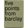 Five Points from Barclay door Henry Watson Wilbur