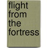 Flight from the Fortress door Lyn Cook