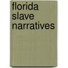 Florida Slave Narratives door Onbekend