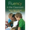 Fluency in the Classroom door R. Kuhn Melanie