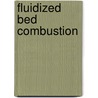 Fluidized Bed Combustion door Simeon Oka