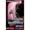 Fly the Unfriendly Skies door Marion Engle
