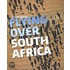 Flying over South Africa