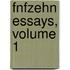 Fnfzehn Essays, Volume 1