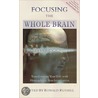 Focusing the Whole Brain door Ronald Russell