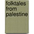 Folktales from Palestine