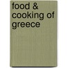 Food & Cooking Of Greece door Onbekend
