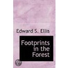 Footprints In The Forest door Edward S. Ellis