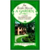 For Every House A Garden door Rudy J. Favretti